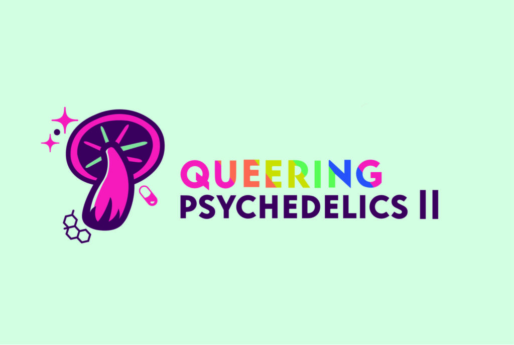 Queering Psychedelics ll Flyer