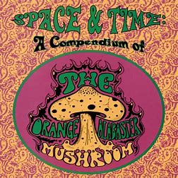 Space and Time Compendium--Orange Alabaster Mushroom album cover